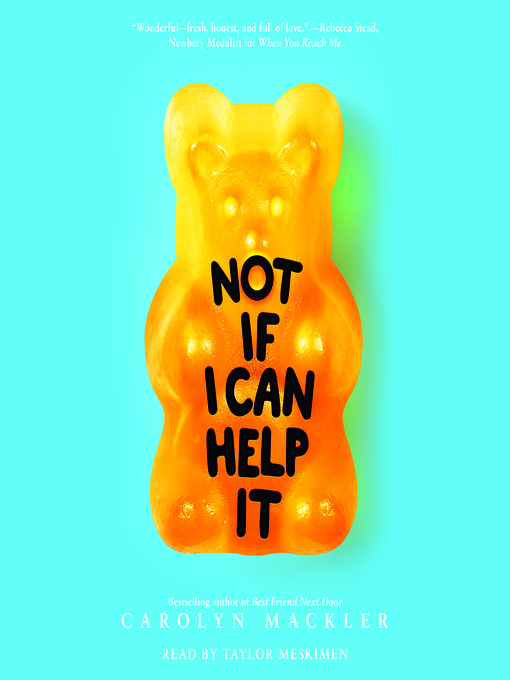 Title details for Not If I Can Help It (Scholastic Gold) by Carolyn Mackler - Wait list